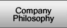 Read our Company Philosophy